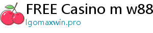 FREE Casino m w88live com