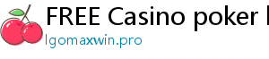 FREE Casino poker king