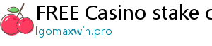 FREE Casino stake casino