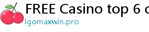 FREE Casino top 6 casino online poseurink